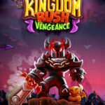 Kingdom Rush Vengeance